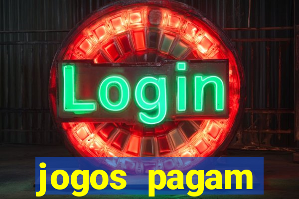 jogos pagam dinheiro de verdade